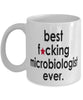 Funny B3st F-cking Microbiologist Ever Coffee Mug White