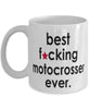 Funny B3st F-cking Motocrosser Ever Coffee Mug White