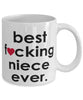 Funny B3st F-cking Niece Ever Coffee Mug White