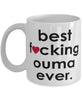 Funny B3st F-cking Ouma Ever Coffee Mug White