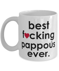 Funny B3st F-cking Pappous Ever Coffee Mug White