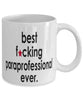 Funny B3st F-cking Paraprofessional Ever Coffee Mug White