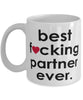 Funny B3st F-cking Partner Ever Coffee Mug White