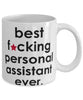 Funny B3st F-cking Personal Assistant Ever Coffee Mug White