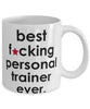 Funny B3st F-cking Personal Trainer Ever Coffee Mug White