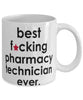 Funny B3st F-cking Pharmacy Technician Ever Coffee Mug White