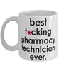 Funny B3st F-cking Pharmacy Technician Ever Coffee Mug White