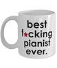 Funny B3st F-cking Pianist Ever Coffee Mug White