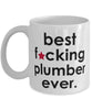 Funny B3st F-cking Plumber Ever Coffee Mug White