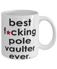Funny B3st F-cking Pole Vaulter Ever Coffee Mug White