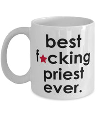 Funny B3st F-cking Priest Ever Coffee Mug White