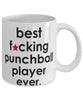 Funny B3st F-cking Punchball Player Ever Coffee Mug White