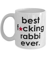 Funny B3st F-cking Rabbi Ever Coffee Mug White