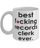 Funny B3st F-cking Records Clerk Ever Coffee Mug White