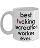 Funny B3st F-cking Recreation Worker Ever Coffee Mug White