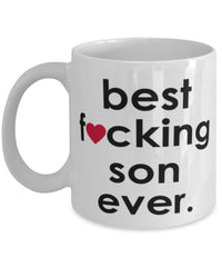 Funny B3st F-cking Son Ever Coffee Mug White