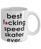 Funny B3st F-cking Speed Skater Ever Coffee Mug White