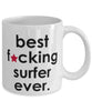 Funny B3st F-cking Surfer Ever Coffee Mug White
