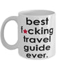 Funny B3st F-cking Travel Guide Ever Coffee Mug White