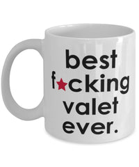 Funny B3st F-cking Valet Ever Coffee Mug White