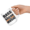 Funny Bacon Mug Bass is the Bacon of Music 15oz White Coffee Mugs