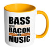 Funny Bacon Mug Bass is the Bacon of Music White 11oz Accent Coffee Mugs
