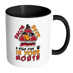Funny Bacon Mug Bacon Beer High Five In Your Mouth White 11oz Accent Coffee Mugs