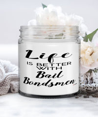 Funny Bail Bondsman Candle Life Is Better With Bail Bondsmen 9oz Vanilla Scented Candles Soy Wax