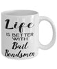 Funny Bail Bondsman Mug Life Is Better With Bail Bondsmen Coffee Cup 11oz 15oz White