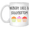 Funny Baking Mug Gift Nobody Likes A Soggy Bottom Coffee Cup 11oz White XP8434