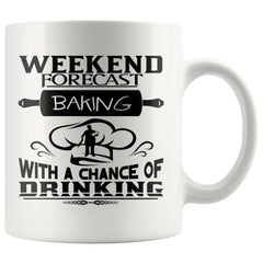 Funny Baking Mug Weekend Forecast Baking With A Chance Of 11oz White Coffee Mugs