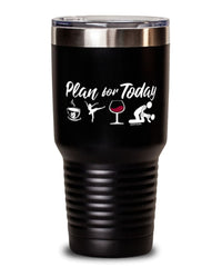 Funny Ballerino Ballerina  Tumbler Adult Humor Plan For Today Ballet 30oz Stainless Steel