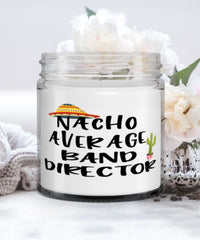 Funny Band Director Candle Nacho Average Band Director 9oz Vanilla Scented Candles Soy Wax