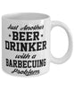 Funny Barbecuing Mug Just Another Beer Drinker With A Barbecuing Problem Coffee Cup 11oz White