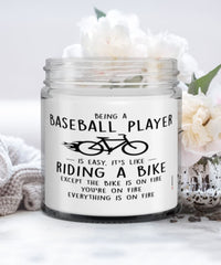 Funny Baseball Candle Being A Baseball Player Is Easy It's Like Riding A Bike Except 9oz Vanilla Scented Candles Soy Wax