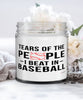 Funny Baseballer Candle Tears Of The People I Beat In Baseball 9oz Vanilla Scented Candles Soy Wax