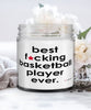 Funny Basketball Candle B3st F-cking Basketball Player Ever 9oz Vanilla Scented Candles Soy Wax