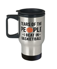 Funny Basketballer Mug Tears Of The People I Beat In Basketball Travel Mug 14oz Stainless Steel