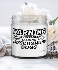 Funny Basschshund Candle Warning May Spontaneously Start Talking About Basschshund Dogs 9oz Vanilla Scented Candles Soy Wax