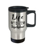 Funny Basschshund Dog Travel Mug life Is Better With A Basschshund 14oz Stainless Steel