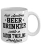 Funny Baton Twirling Mug Just Another Beer Drinker With A Baton Twirling Problem Coffee Cup 11oz White