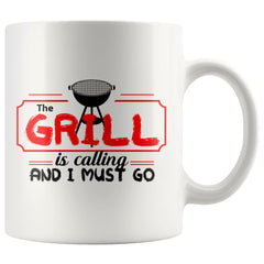 Funny BBQ Grilling Mug The Grill Is Calling I Must Go 11oz White Coffee Mugs