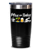 Funny Beach Tumbler Gift Adult Humor Plan For Today Beach 20oz 30oz Stainless Steel