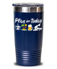 Funny Beach Tumbler Gift Adult Humor Plan For Today Beach 20oz 30oz Stainless Steel