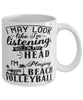 Funny Beach Volleyball Mug I May Look Like I'm Listening But In My Head I'm Playing Beach Volleyball Coffee Cup White