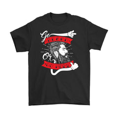 Funny Beard Shirt Go Beard Or Go Home Gildan Mens T-Shirt