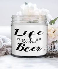 Funny Beer Candle Life Is Better With Beer 9oz Vanilla Scented Candles Soy Wax