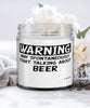 Funny Beer Candle Warning May Spontaneously Start Talking About Beer 9oz Vanilla Scented Candles Soy Wax