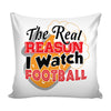 Funny Beer Graphic Pillow Cover The Real Reason I Watch Football