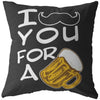 Funny Beer Pillows I Mustache Ask You For A Beer